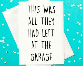 This was all they had left at the garage - Happy Mother's Day - Funny Mother's Day Card - Mothers day card