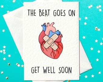 The Beat Goes On - Handgemachte Get Well Soon Grußkarte für offene Herz-Operation, Genesung, Operation und Bypass - (A6)