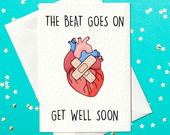 The Beat Goes On - Handmade Get Well Soon Greetings Card For Open Heart Surgery, Recovery, Operation And Bypass - (A6)