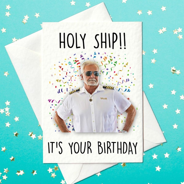 Holy Ship!!! It's your birthday - Below Deck Card - Captain Lee