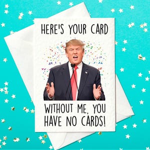 Carte d'anniversaire Donald Trump - Carte de voeux drôle avec humour politique