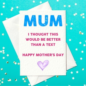 Mamma - Ho pensato che questo sarebbe stato meglio di un messaggio - Buona festa della mamma - Divertente biglietto per la festa della mamma - Biglietto per la festa della mamma
