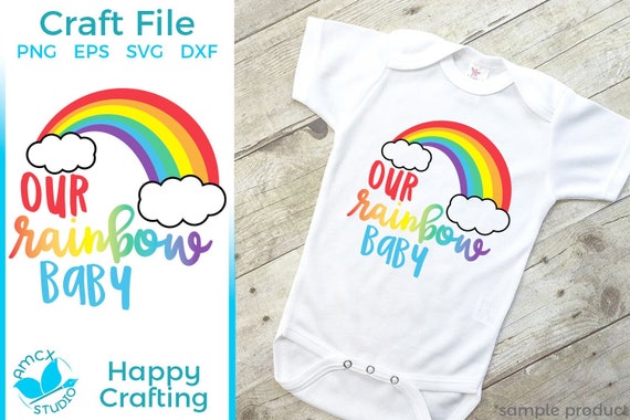 Download Our Rainbow Baby A Baby Svg Craft File Etsy