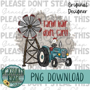 Farm hair don’t care - PNG