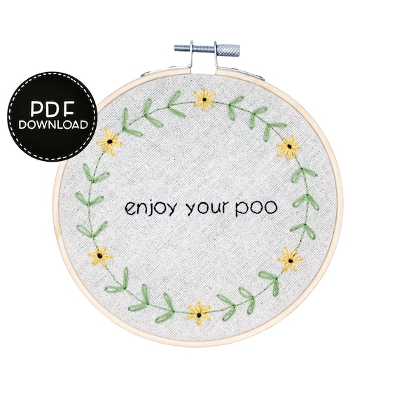 PDF DOWNLOAD DIY Embroidery Kit for Beginners Enjoy Your Poo, With Wreath  Modern Needlework Pattern for Adults Learn to Stitch 