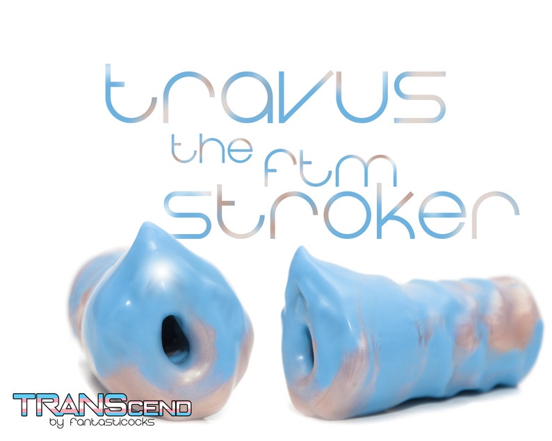 Travus the FTM Stroker - Adult Toy - Fantasy toy - Sex Toy - Trans Toy - Trans Masturbator 