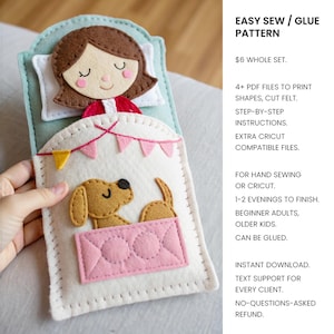 May include: A felt craft project featuring a person with brown hair sleeping in a bed with a white pillow and a cream blanket decorated with a small brown dog and pink bunting. The text reads EASY SEW / GLUE PATTERN, 4+ PDF FILES TO PRINT SHAPES, CUT FELT, STEP-BY-STEP INSTRUCTIONS, EXTRA CRICUT COMPATIBLE FILES, FOR HAND SEWING OR CRICUT, 1-2 EVENINGS TO FINISH, BEGINNER ADULTS, OLDER KIDS, CAN BE GLUED, INSTANT DOWNLOAD, TEXT SUPPORT FOR EVERY CLIENT, NO-QUESTIONS-ASKED REFUND.