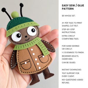 May include: A felt craft pattern featuring a brown bug-like character with large white eyes, a green hat with a pom-pom, and a green scarf. The text reads: EASY SEW / GLUE PATTERN, 4+ PDF FILES TO PRINT SHAPES, CUT FELT, STEP-BY-STEP INSTRUCTIONS, EXTRA CRICUT COMPATIBLE FILES.