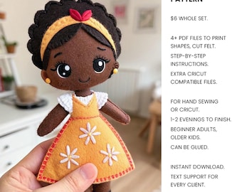May include: A felt doll with dark brown skin, black hair, and a yellow headband with a red accent. The doll wears a white ruffled-sleeve top and a yellow dress with white embroidered flowers. Text reads: EASY SEW / GLUE PATTERN, 4+ PDF FILES, CRICUT.