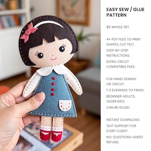 May include: A felt doll craft pattern featuring a girl with dark brown hair, a pink bow, a white collar, and a blue dress with red buttons and a pocket. The text reads: EASY SEW / GLUE PATTERN, 4+ PDF FILES TO PRINT SHAPES, CUT FELT, STEP-BY-STEP INSTRUCTIONS.
