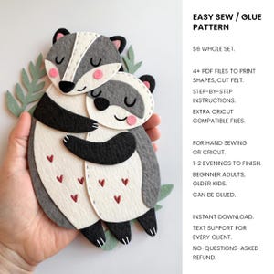 May include: A felt craft project featuring two gray and white badgers hugging, with pink cheeks and small red heart accents. The text reads EASY SEW / GLUE PATTERN, 4+ PDF FILES TO PRINT SHAPES, CUT FELT, STEP-BY-STEP INSTRUCTIONS, EXTRA CRICUT COMPATIBLE FILES.