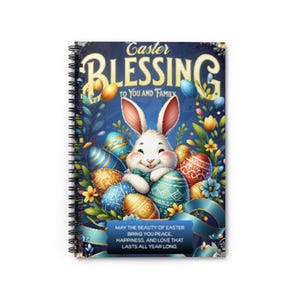 Easter Blessings Spiral Notebook, Ruled Line Journal for Creative Writing, Springtime Gift, Easter Decor, Bunny Theme Notebook