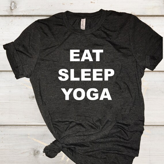 Mangiare Dormire Yoga Tshirt Camicia Di Yoga Divertente Yoga Etsy