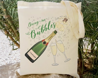 Sac à provisions illustré « Apportez-moi des bulles » avec slogan CHAMPAGNE | fourre-tout Bag for Life | Sac en coton écologique réutilisable