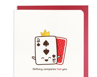 Love & Friendship card "Nothing Compares Two You" – Big Two, 鋤大弟, Big Deuce, Playing Cards, Punny Greeting Card