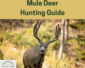 Mule Deer Hunting Guide: Mastering the Hunt for Western Icons