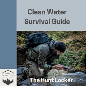 Clean Water Survival Guide: How to Find, Purify, and Store Safe Drinking Water in the Wild