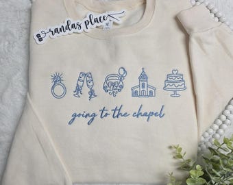 Sudadera de boda bordada: "Going to the Chapel" Cuello redondo nupcial