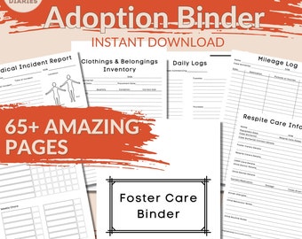 May include: A printable foster care and adoption binder with 65+ pages. The binder includes sections for medical incident reports, clothing and belongings inventory, daily logs, mileage logs, and respite care information. The pages are black and white and have a simple design.