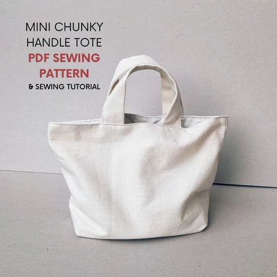Mini Chunky Handle Tote Bag | PDF Sewing Pattern & Tutorial