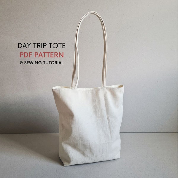 Day Trip Tote Bag | PDF Sewing Patterns & Tutorial | Everyday Bag | Long Handle Square Base | Classic Tote Bag | Simple Easy Lined Tote