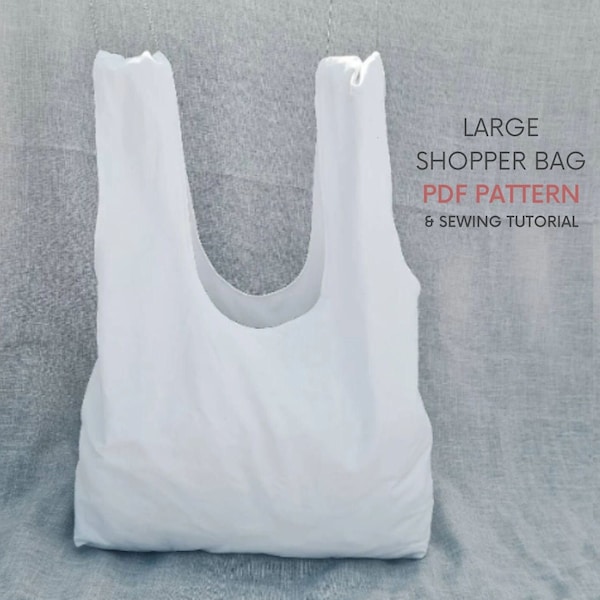 Large Eco Shopper Bag | PDF Sewing Pattern with Tutorial | Instant Digital Download | Reusable Carrier Bag Pattern | Sustainable Grocery Bag