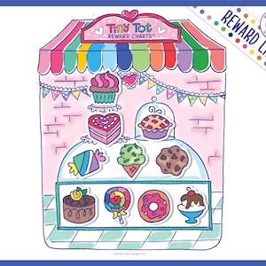 May include: A printable reward chart featuring a pink and white storefront with a rainbow awning. The chart has a variety of colorful treats, including cupcakes, ice cream cones, donuts, and candy. The text "Tiny Tot Reward Charts" is at the top of the chart.
