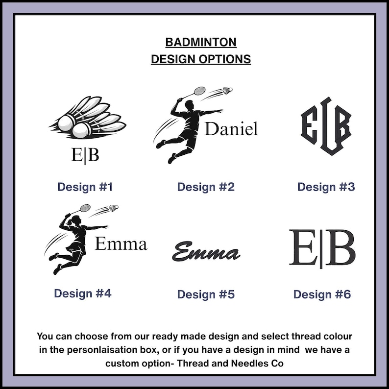 Puede incluir: Gr&aacute;fico blanco con opciones de dise&ntilde;o de b&aacute;dminton. Los dise&ntilde;os incluyen volantes, jugadores de b&aacute;dminton e iniciales. El texto incluye "BADMINTON DESIGN OPTIONS", "Daniel", "Emma" y "Thread and Needles Co."