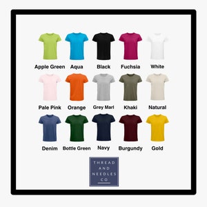 May include: A chart showing 15 different t-shirt colors, including apple green, aqua, black, fuchsia, white, pale pink, orange, grey marl, khaki, natural, denim, bottle green, navy, burgundy, and gold. The chart is labeled "Thread and Needles Co."