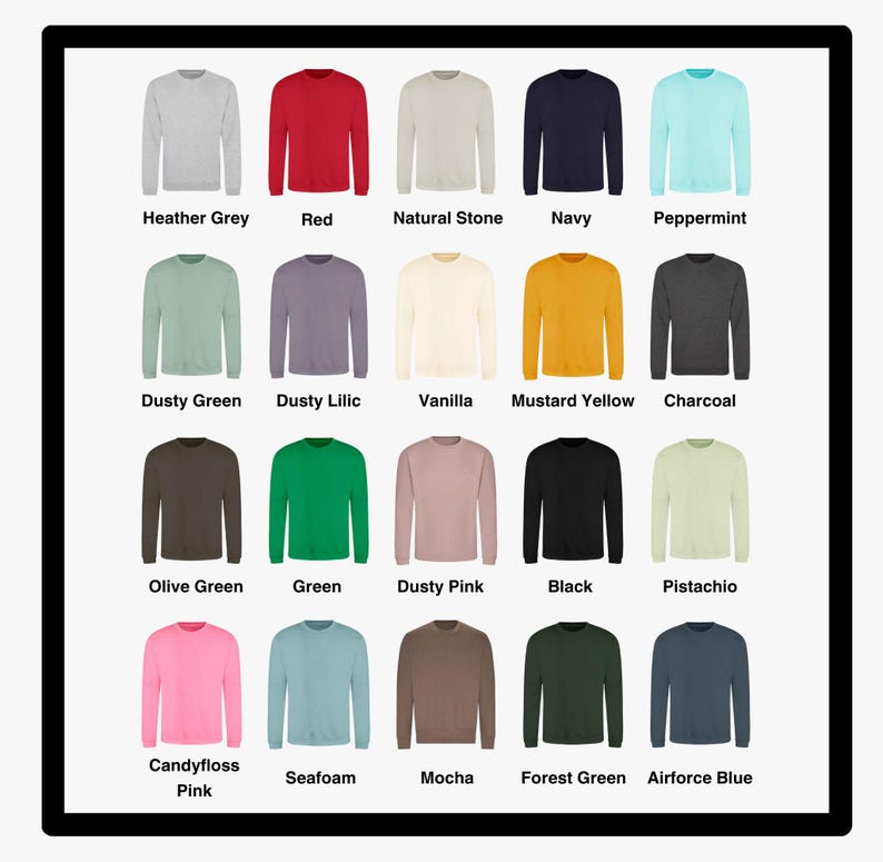 May include: A chart of 18 different long-sleeved shirts in various colors, including heather grey, red, natural stone, navy, peppermint, dusty green, dusty lilac, vanilla, mustard yellow, charcoal, olive green, green, dusty pink, black, pistachio, candyfloss pink, seafoam, mocha, forest green, and airforce blue.