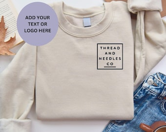 Personalised logo your text here embroidery sweatshirts. Add your text here sweatshirt workwear sweatshirt. Custom embroidered logo clothing