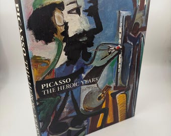 Vintage 1980’s Picasso: The Heroic Years Large Coffee Table Book