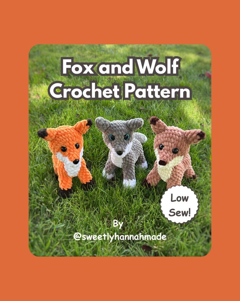 Crochet Fox and Wolf Pattern Low Sew: Beginner Friendly Amigurumi (PDF Pattern) image 1