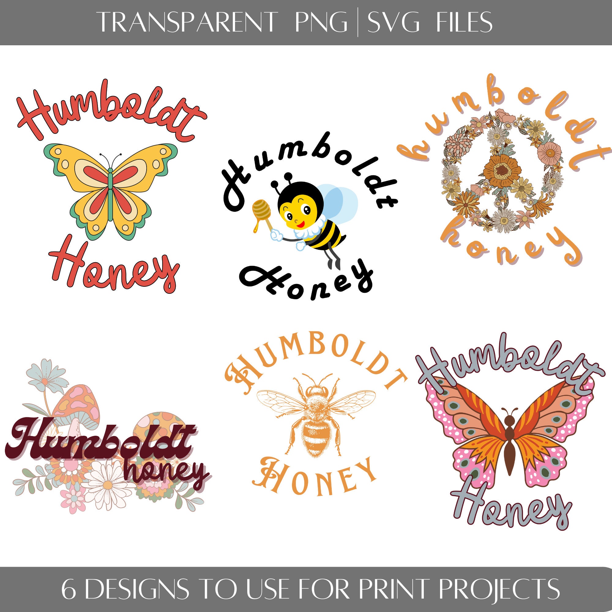PNG SVG Humboldt Honey Design File, Digital Download, Transparent Graphic Design to use for Print Projects. Not a Physical Product.