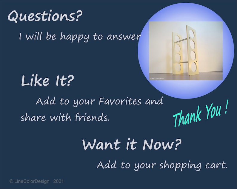 May include: A dark blue graphic with text that says "Questions?" and "Like It?" with instructions to add to favorites and share. A small image of a wooden wine rack is in a blue circle. The words "Thank You!" are in teal.