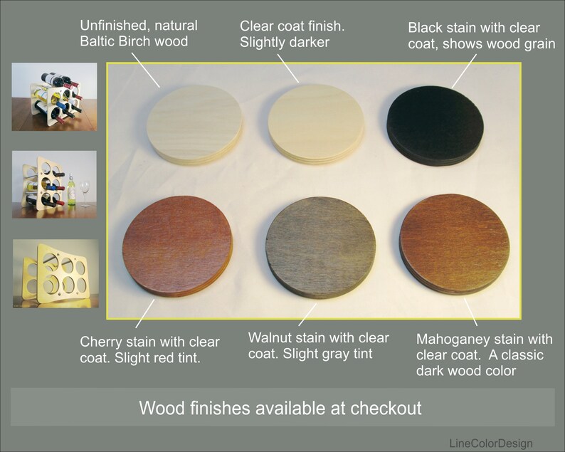 May include: Image showcasing various wood finishes for wine racks. Options include unfinished Baltic Birch, clear coat, black stain, cherry stain, walnut stain, and mahogany stain. The image also shows examples of wine racks.