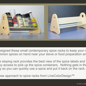 May include: A light-colored wooden spice rack with a sloping design, holding various spice jars. The rack has a minimalist aesthetic and is designed to keep spices organized and accessible. The text on the image says "A new approach to spice racks from LineColorDesign&trade;".