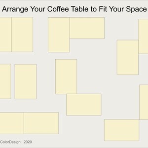 May include: A diagram with various arrangements of rectangular shapes in a light yellow color, representing coffee tables. The text at the top reads "Arrange Your Coffee Table to Fit Your Space". The bottom of the image includes the text "&copy; LineColorDesign 2020".