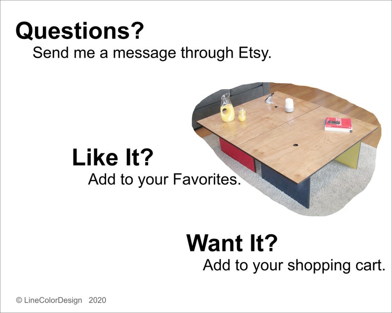 May include: A modern wooden coffee table with a light wood top and colorful accents. The table has red, yellow, and blue sides. The text on the image says "Questions?", "Like It?", and "Want It?"