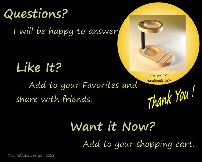 May include: A wooden stand with a circular top and base, connected by a black support. The text "Questions?" and "Like It?" are displayed, along with "Thank You!" and "Want it Now?" on a black background. The design is handmade in the USA.