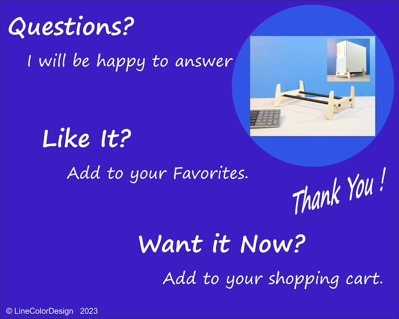 May include: A computer stand made of light-colored wood with black support bars. The image includes text that says "Questions? I will be happy to answer", "Like It? Add to your Favorites", and "Want it Now? Add to your shopping cart."