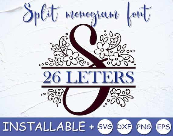 Download Split Monogram Font Svg Flower Monogram Svg Font For Cricut Etsy