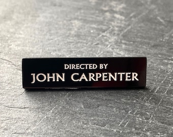 John Carpenter "Directed by" soft enamel pin badge