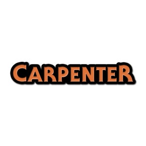 May include: A black and orange graphic with the word "CARPENTER" in bold, orange letters.