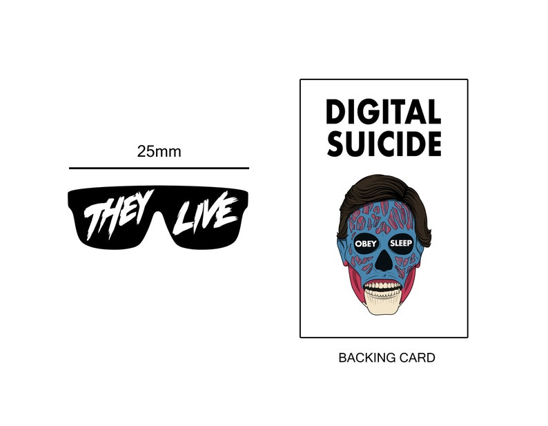 以下が含まれることがあります： レンズに「They Live」の文字が印刷されたサングラスを特徴とする白黒のピン。ピンは直径25mmで、裏には「Digital Suicide」の文字と、「Obey Sleep」の文字が目に印刷された青と赤のエイリアンの顔のグラフィックが描かれたカードが付いています。