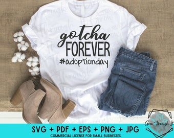 Adoption SVG: Gotcha Forever Design (Digital Download)
