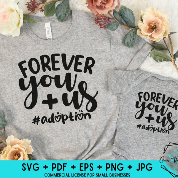 Adoption SVG - Forever You & Us - Gotcha Forever - Foster to Adopt - Adoption Day SVG  - Officially Family -Gotcha Day