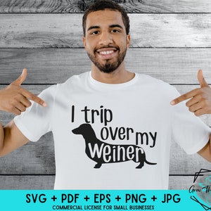 Grappige teckel SVG: ik struikel over mijn Weiner (digitale download)