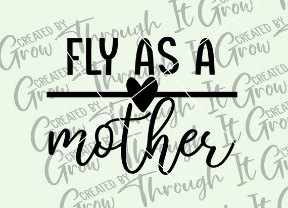 Funny Mom SVG Fly as a Mother Mother's Day SVG | Etsy