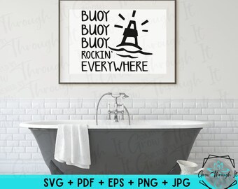 Buoy Rockin' Everywhere SVG: Beach Lake Humor digitaal bestand